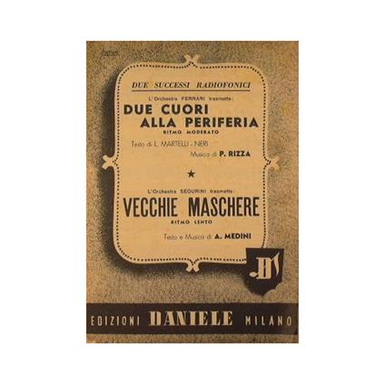 Due cuori alla periferia ( ritmo moderato ) - Vecchie Maschere ( ritmo lento ) - copertina