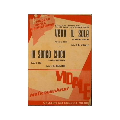 Vedo il sole ( canzone beguine ) - Io songo chico ( samba grottesca ) -  Libro Usato - P. Vidale Music Publishers 