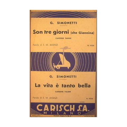 Son tre giorni che Giannina ( canzone tango ) - La vita è tanto bella ( canzone valzer ) - copertina