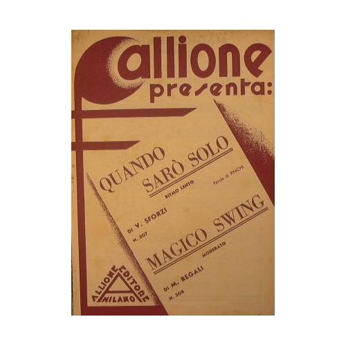 Quando sarò solo ( ritmo lento ) - Magico Swing ( moderato ) - copertina