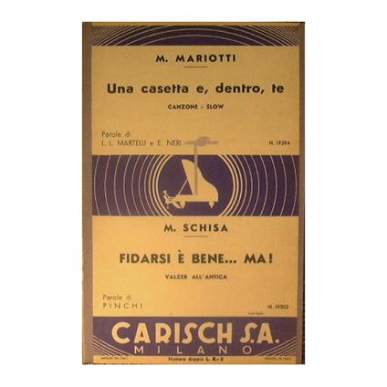 Una casetta e dentro te ( canzone slow ) - Fidarsi è bene ma ( valzer all'antica ) - copertina