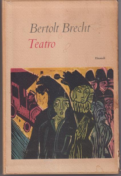 Teatro A cura di Emilio Castellani - Bertolt Brecht - copertina