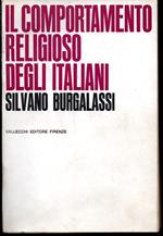 Il comportamento religioso degli italiani Tre saggi di analisi socio-religiose Presentazione del Card. Giacomo Lercaro