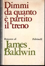 Dimmi da quanto è partito il treno