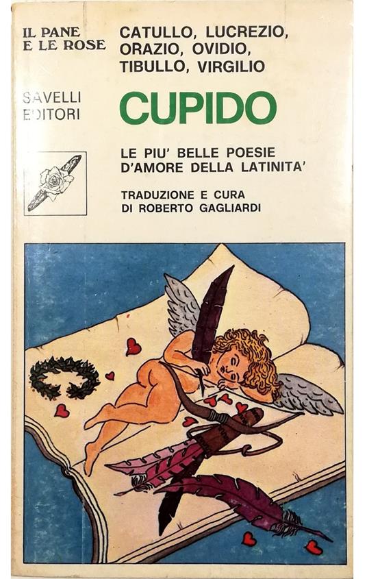 Cupido Le più belle poesie d'amore della latinità - copertina