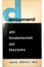 Atti fondamentali del fascismo