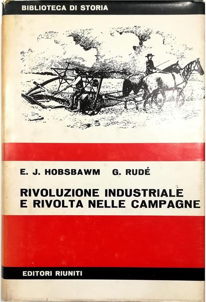 Rivoluzione industriale e rivolta nelle campagne (Captain Swing) - copertina