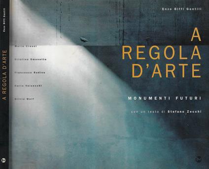 A regola d'arte - Enzo Biffi Gentili - copertina