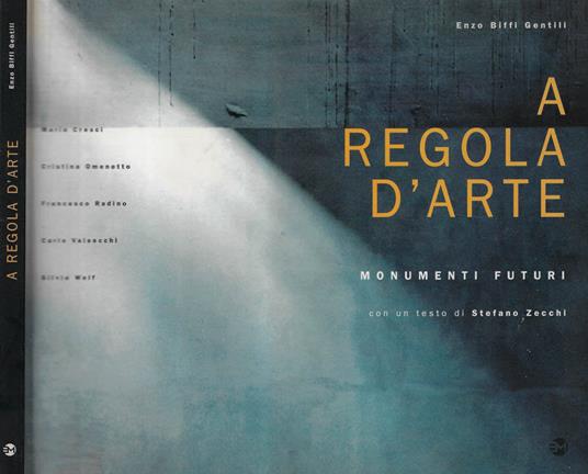 A regola d'arte - Enzo Biffi Gentili - copertina