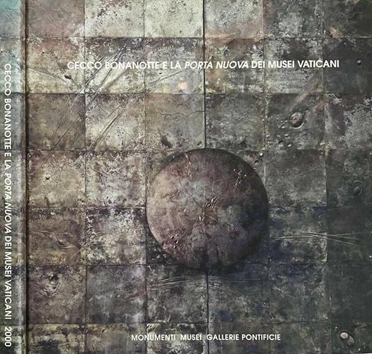 Cecco Bonanotte e la porta nuova dei Musei Vaticani - Francesco Buranelli - copertina