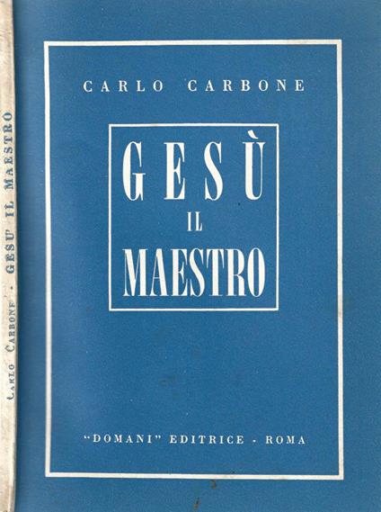 Gesù il Maestro - Carlo Carbone - copertina