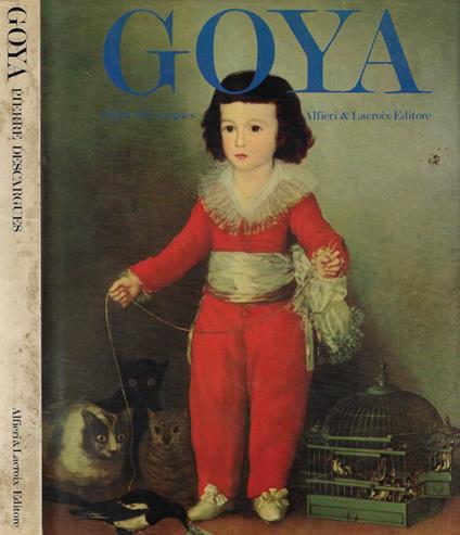 Goya - Pierre Descargues - copertina
