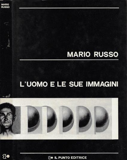 L' uomo e le sue immagini - Mario Russo - copertina