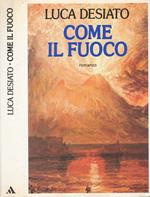 Come il fuoco