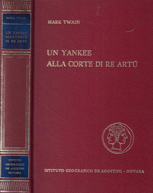Un yankee alla corte di Re Artù - Mark Twain - copertina