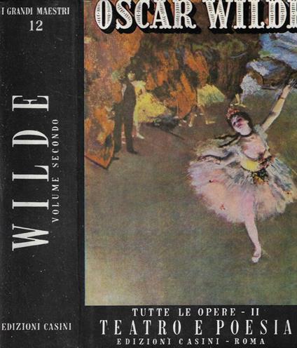 Tutte le opere Vol. II- Teatro e poesia - Oscar Wilde - copertina