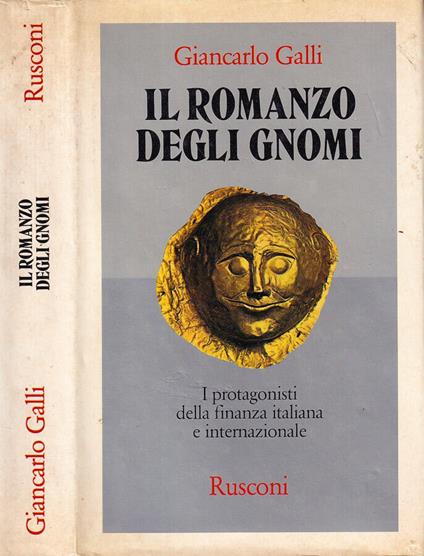 Il romanzo degli gnomi - Giancarlo Galli - copertina