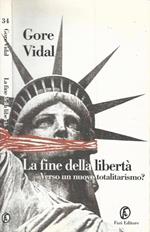 La fine della libertà