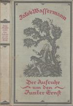Der aufruhr um den Junker Ernst