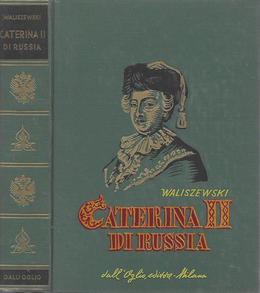 Caterina II di Russia - Casimiro Waliszewski - copertina