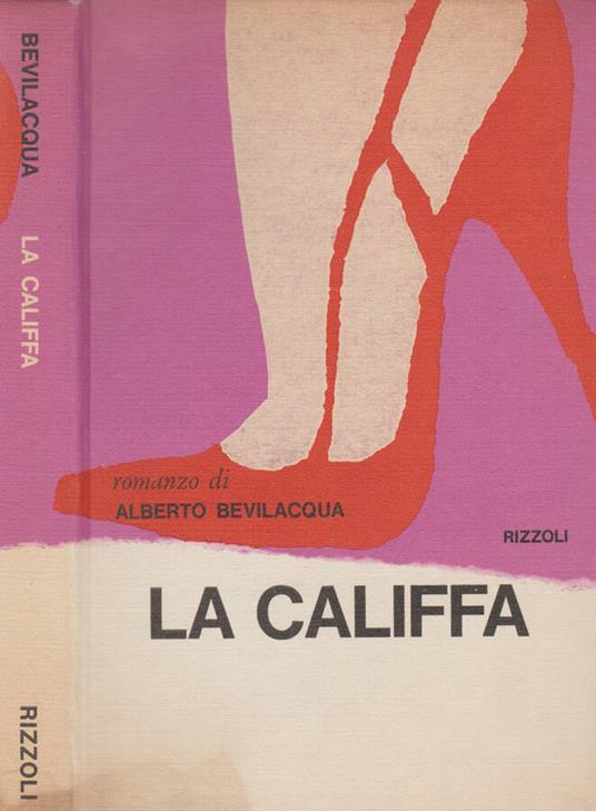 La califfa - Alberto Bevilacqua - copertina