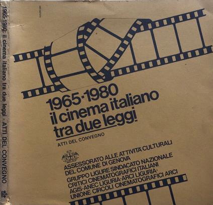 1965-1980 il cinema italiano tra due leggi - Claudio Bertieri - copertina