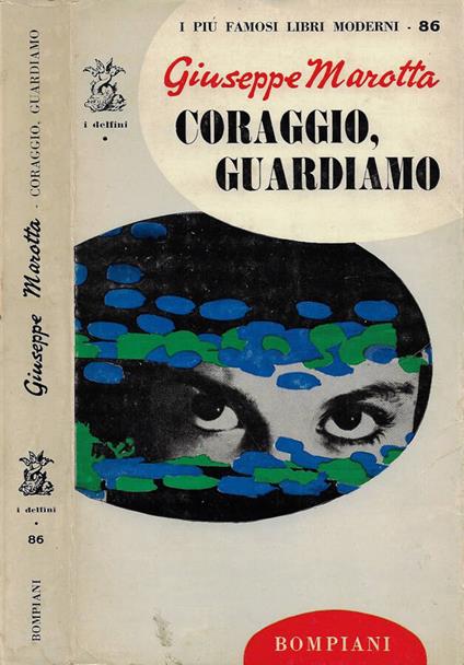 Coraggio, guardiamo - Giuseppe Marotta - copertina