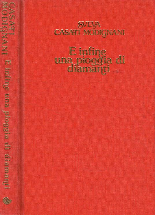 E infine una pioggia di diamanti - Sveva Casati Modignani - copertina