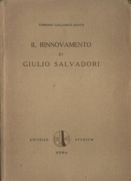 Il rinnovamento di Giulio Salvadori - Tommaso Gallarati Scotti - copertina