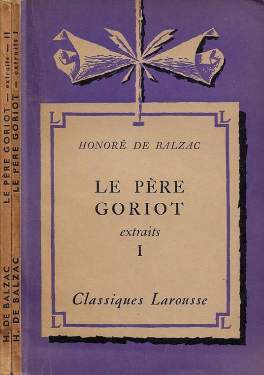 Le Père Goriot. Extraits I, Extraits II - Honoré de Balzac - copertina