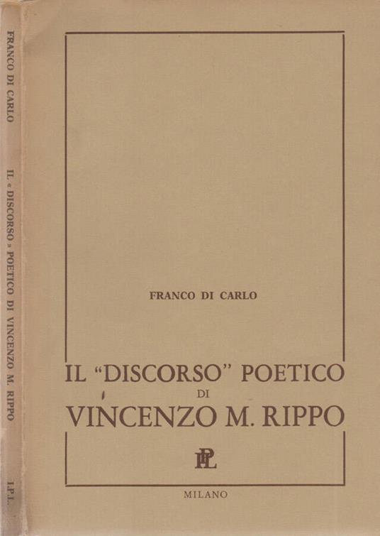 Il "discorso" poetico di Vincenzo M. Rippo - Franco Di Carlo - copertina