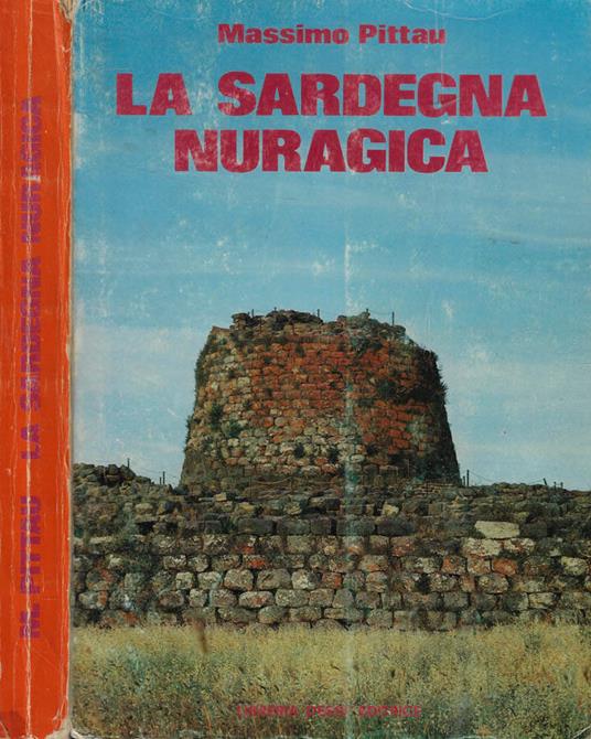La Sardegna nuragica - Massimo Pittau - copertina