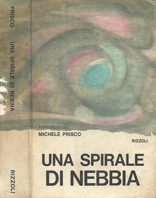 Una spirale di nebbia - Michele Prisco - copertina