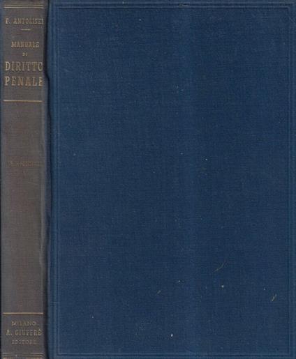 Manuale di diritto penale Vol. II - Francesco Antolisei - copertina