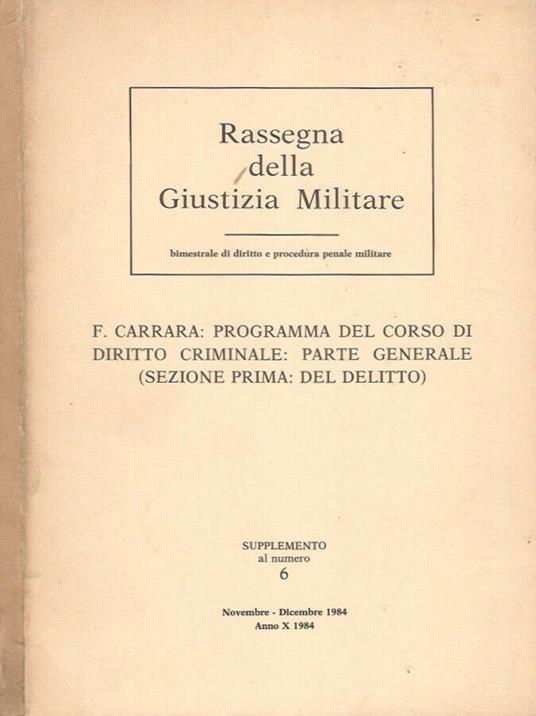 Rassegna della Giustizia Militare - Suppl. al n. 6, Novembre-Dicembre 1984 - Anno 1984 - Francesco Carrara - copertina