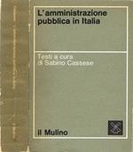 L' amministrazione pubblica in Italia
