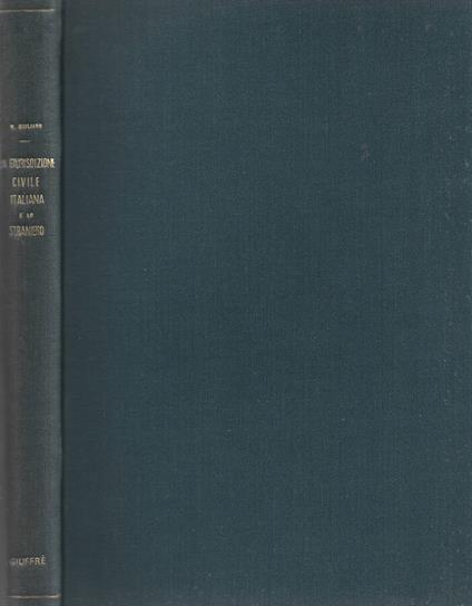 La giurisdizione civile italiana e lo straniero - Mario Giuliano - copertina