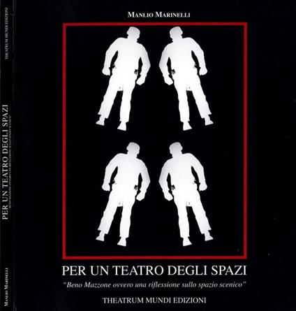 Per un teatro degli spazi - Manlio Marinelli - copertina