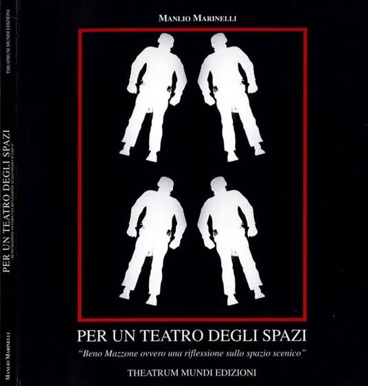 Per un teatro degli spazi - Manlio Marinelli - copertina