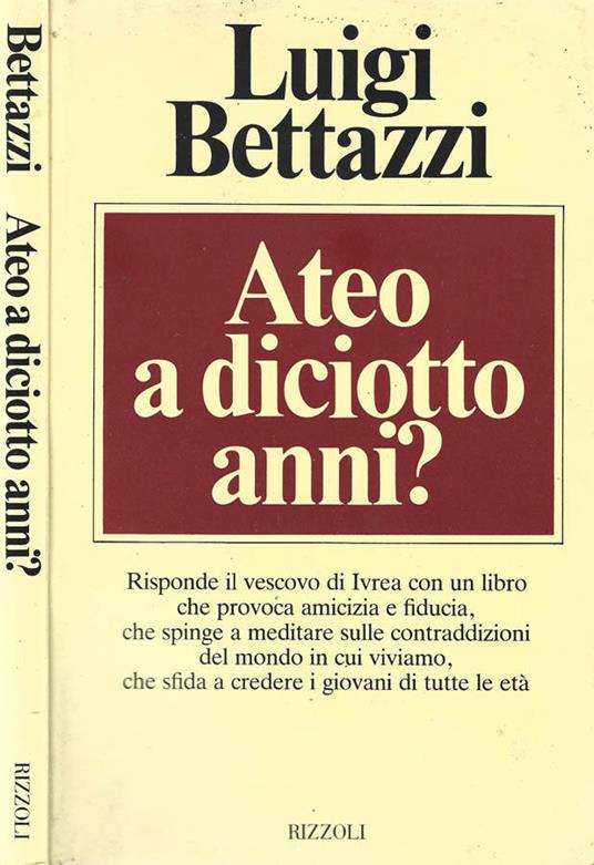 Ateo a diociotto anni? - Luigi Bettazzi - copertina