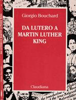 Da Lutero a Martin Luther King