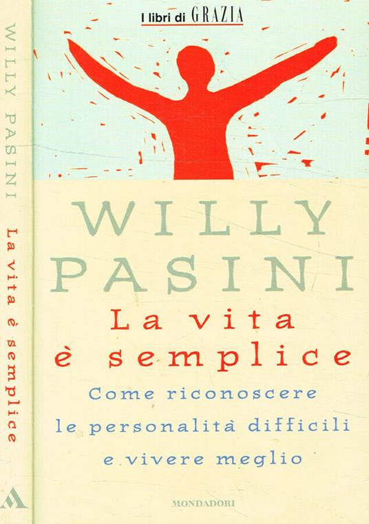 La vita è semplice - Willy Pasini - copertina
