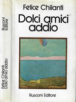 Dolci amici addio