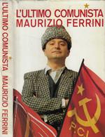 L' ultimo comunista
