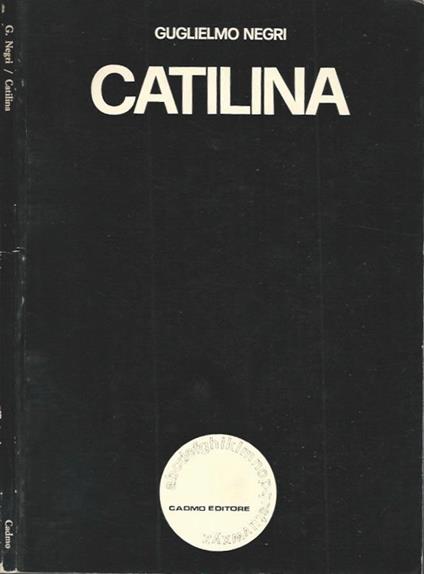 Catilina - Guglielmo Negri - copertina