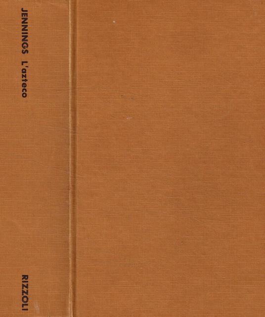 L' azteco - Gary Jennings - copertina
