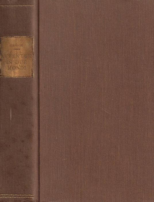 Avventure in due mondi - A. Joseph Cronin - copertina