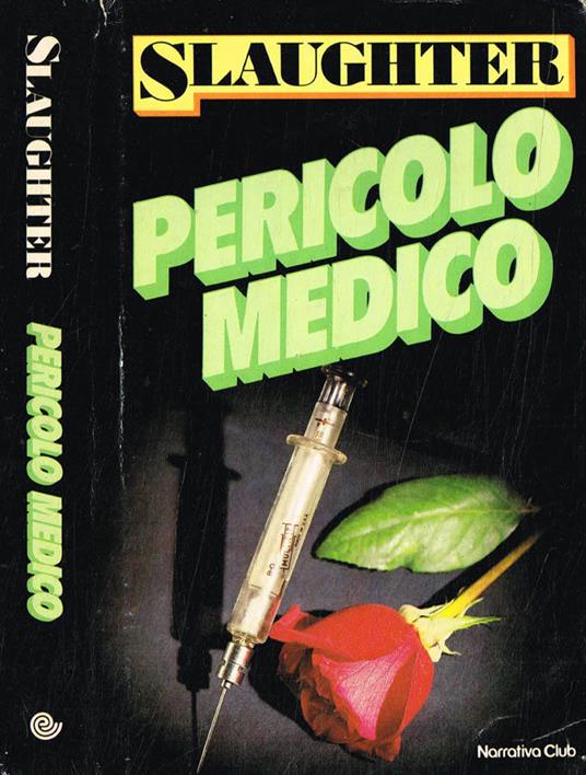 Pericolo medico - Frank G. Slaughter - copertina