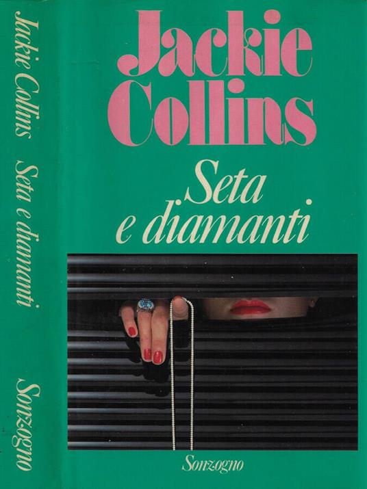 Seta e diamanti - Jackie Collins - copertina
