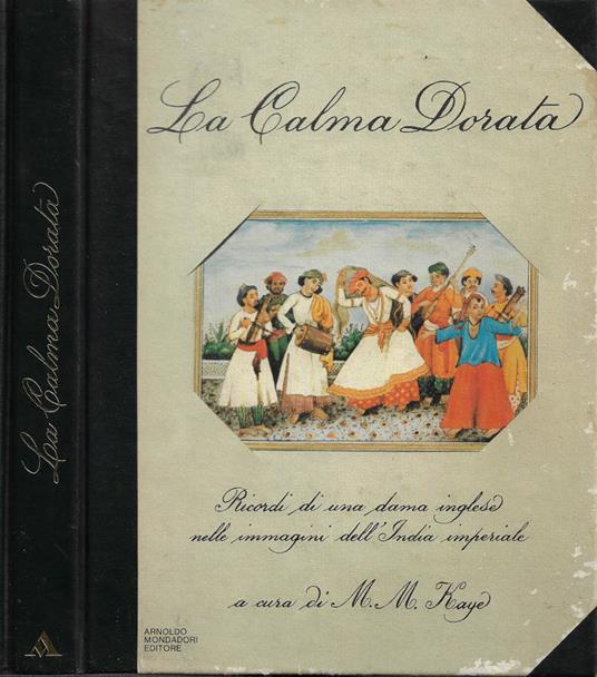 La Calma Dorata - M. M. Kaye - copertina